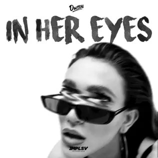 Dwson-–-In-Her-Eyes