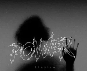 Lloyiso-–-Power