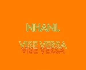 Nhani-–-Vise-Versa