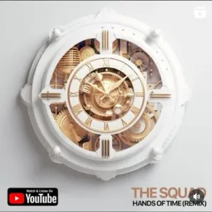 The-Squad-–-Hands-Of-Time-Remix