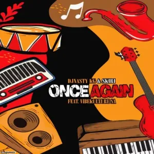 DJ Nasty KG. Vibekulture SA & Skiri – Once Again