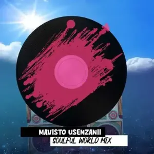 Mavisto-Usenzanii-–-Soulful-World-Mix