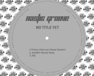 Nastic-Groove-–-No-Title-Yet