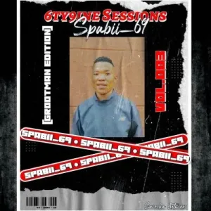 Spabii_69 – 6ty9ne Sessions Vol 3