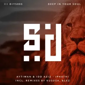 Aytiwan & Idd Aziz – Iphathi (Original Mix)