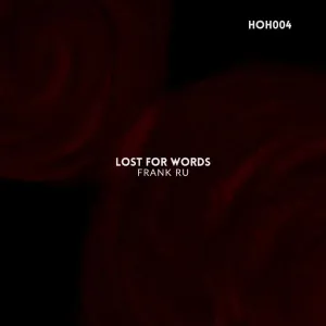 EP: Frank Ru – Lost For Words