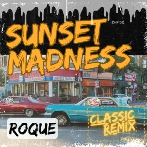 Roque-–-Sunset-Madness-Classic-Remix