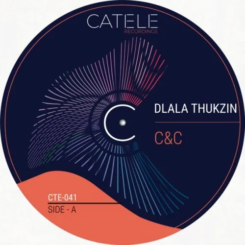 Dlala Thukzin – C&C