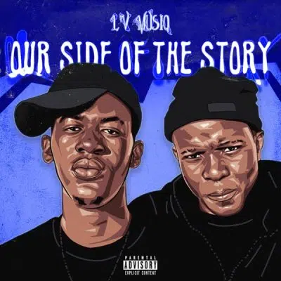 ALBUM: L’V MusiQ – Our Side of the Story