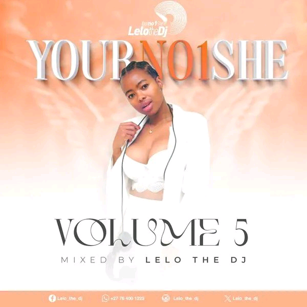 Lelo The DJ – Your No1She Volume 5 Mix