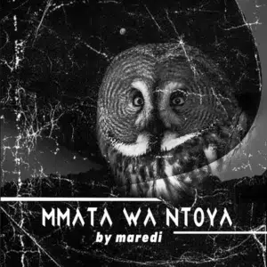 Maredi-–-Mmata-Wa-Mtoya