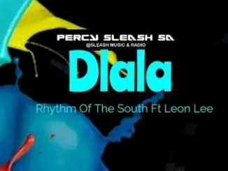 Percy-Sleash-SA-Rhythm-of-the-South-ft-Leon-Lee--Dlala