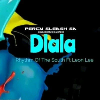 Percy-Sleash-SA-Rhythm-of-the-South-ft-Leon-Lee--Dlala