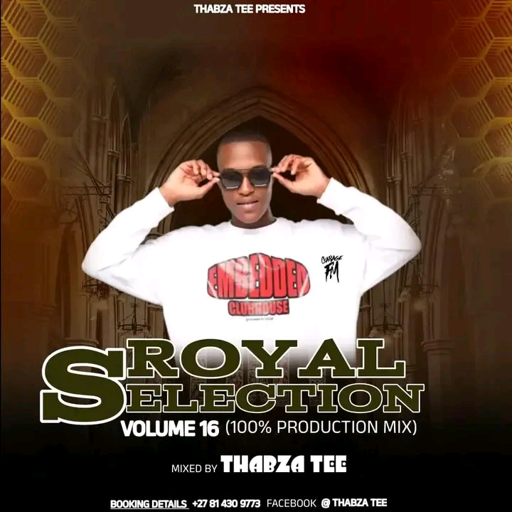 Thabza-Tee--Royal-Selection-Vol.16-100-Production-Mix