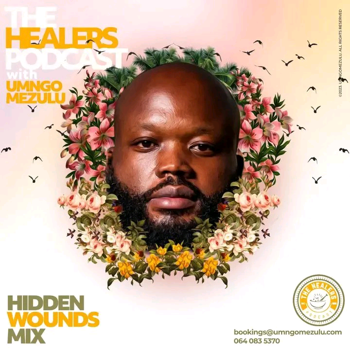 UMngomezulu--The-Healers-Podcast-Hidden-Wounds-Mix