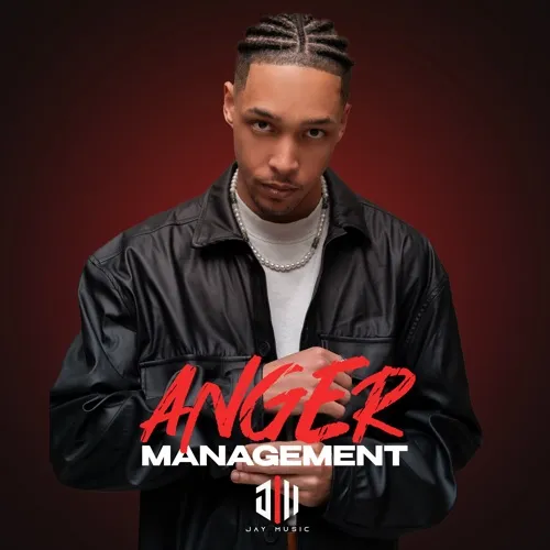 Jay Music – Anger Management