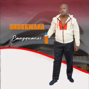 Emagqumeni – UNDUKWANA Ft Inkosi yamagcokama