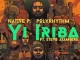 Native-P.-PolyRhythm-–-Yi-Iriba-ft.-Stevo-Atambire