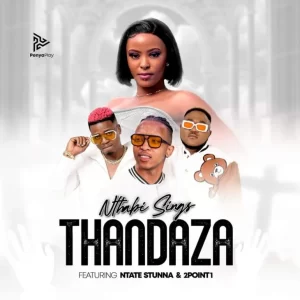 Nthabi-Sings-–-Thandaza-ft.-Ntate-Stunna-2Point1