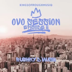 Rushky-Dmusiq-–-OvO-Session-Episode-II