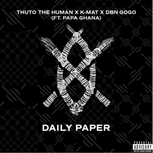 Thuto-The-Human-KMAT-DBN-Gogo-–-Daily-Paper-ft.-Papa-Ghana