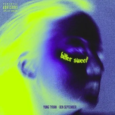 Yung-Tyran-Ben-September-–-Bittersweet