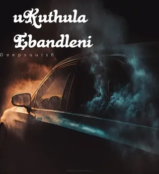 Deepsoul16 – Ukuthula Ebandleni ft. Nkosazana Daughter