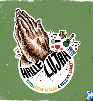 TITOW-–-Hallelujah-Ft.-Sizwe-Alakine-NaCo-Simacc