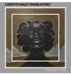 Fela-Kuti-–-Lady-Griffith-Malo-Translation