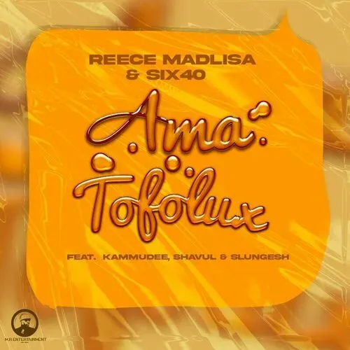 Reece Madlisa & six40 – Ama Tofolux Ft. Kammu Dee, Shavul & Slungesh