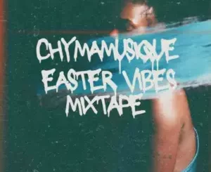 Chymamusique-–-Easter-Vibes-Mix-300x300