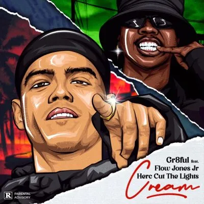 GR8FUL – Cream ft Flow Jones Jr. & Herc Cut The Lights