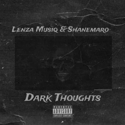 Lenza-Musiq-Shanemaro-–-Dark-Thoughts