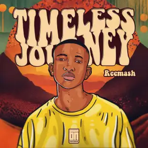 Reemash-–-Timeless-Journey