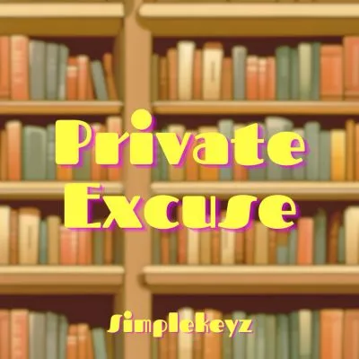 Simplekeyz-–-Private-Excuse