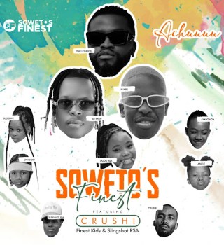 Sowetos-Finest-–-Achuuuu-ft.-Crush-Finest-Kids-Slingshot-RSA