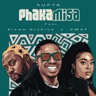 EP: SUPTA – Phakamisa