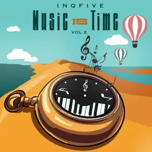 ALBUM: InQfive – Music is Time (Vol.2)