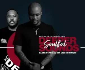 Knight-SA-Citizen-Sthee-–-Easter-Special-Mix-2024-Exclusive-Edition-300x300