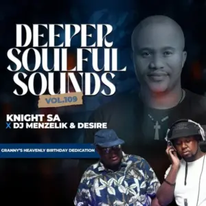 Knight-SA-Menzelik-Desire-–-Deeper-Soulful-Sounds-Vol.-109-300x300
