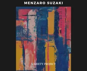 Menzaro-Suzaki-–-Variety-Project