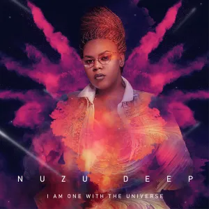 ALBUM: Nuzu Deep – I Am One With The Universe (Remixes)