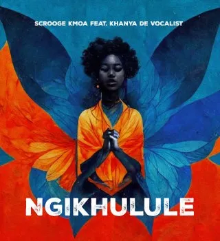 Scrooge KmoA – Ngikhulule ft. Khanya De Vocalist