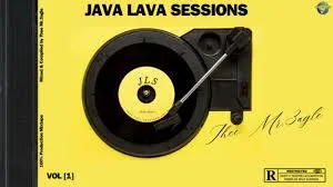 Thee-Mr-3agle-–-Java-Lava-Sessions-Vol.-01-100-Production-Mix